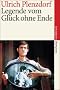 Legende vom Gl�ck ohne Ende: Gro�druck (suhrkamp taschenbuch)