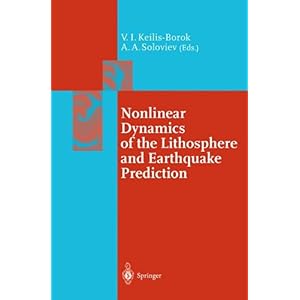 【クリックで詳細表示】Nonlinear Dynamics of the Lithosphere and Earthquake Prediction (Springer Series in Synergetics) [ペーパーバック]