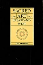 Sacred Art in East & West: Its Principles and Methods