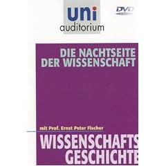 Uni Auditorium - Wissenschaftsgeschichte: Die Nachtseite der Wissenschaft [Edizione: Germania]