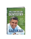 Million Dollar Dentistry