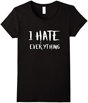 Women's I hate everything rude shirt XL Black