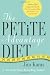 The Petite Advantage: Achieve That Long, Lean Look -- and Eat the Right Foods to Feel Full Fast -- with the Specialized Diet for Women 5'4 and Under