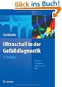 Ultraschall in der Gef��diagnostik: Therapieorientiertes Lehrbuch und Atlas