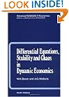Differential Equations, Stability and Chaos in Dynamic Economics (Advanced Textbooks in Economics)