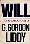 Will : the autobiography of G. Gordon Liddy.