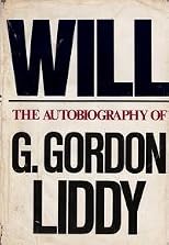 Will : the autobiography of G. Gordon Liddy.