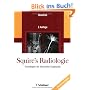 Squire's Radiologie: Grundlagen der klinischen Diagnostik