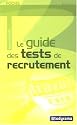 Le guide des tests de recrutement