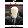 R.U.R. Rossum's Universal Robots