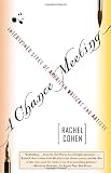 A Chance Meeting: Intertwined Lives of American Writers and Artists