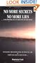 No More Secrets, No More Lies: A Handbook To Starseed Awakening (The Sirian Revelations) (Vol 3)