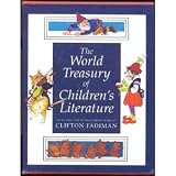 The World Treasury of Childrens Literature : Book 1 and 2 in slipcase