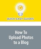 How To Upload Photos to a Blog