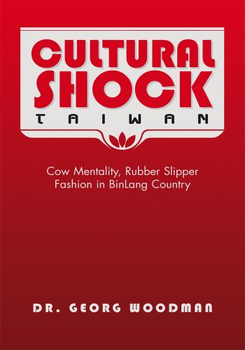 Cultural Shock-Taiwan: Cow Mentality, Rubber Slipper Fashion in BinLang Country