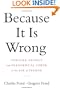 Because It Is Wrong: Torture, Privacy and Presidential Power in the Age of Terror