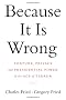 Because it is Wrong: Torture, Privacy and Presidential Power in the Age of Terror