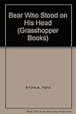 The bear who stood on his head