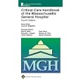 Critical Care Handbook of the Massachusetts General Hospital: Formerly known as Postoperative... by Luca M. Bigatello