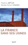 La France sans ses usines