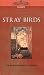 Stray Birds