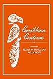 Caribbean Contours (Johns Hopkins Studies in Atlantic History and Culture)