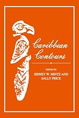 Caribbean Contours (Johns Hopkins Studies in Atlantic History and Culture)