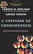 A Universe Of Consciousness How Matter Becomes Imagination