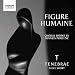 Poulenc: Figure Humaine and other works (Tenebrae)