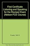 Fowler First Certificate. Listening and speaking