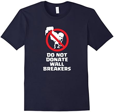 Men's Do Not Donate Wall Breakers T-Shirt XL Navy