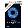 Der Schwarm: Roman