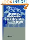 Economics, Management and Optimization in Sports