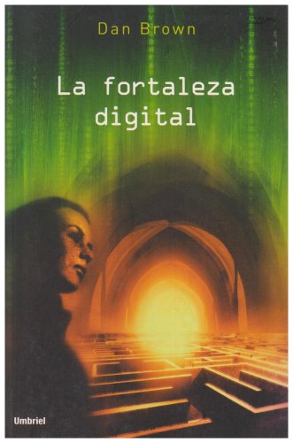 La Fortaleza Digital / Digital Fortress