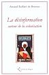 La d�sinformation autour de la colonisation