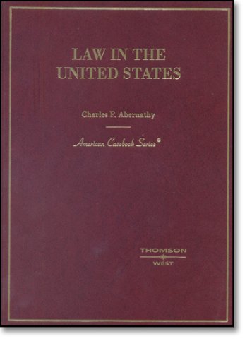 Law in the United States (American Casebook Series)