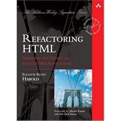 Refactoring HTML: Improving the Design of Existing Web Applications (Addison-Wesley Signature Series)