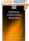 Critical Scientific Realism (Clarendon Library of Logic and Philosophy)