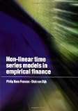 Non-Linear Time Series Models in Empirical Finance