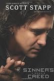 Sinners Creed by Stapp, Scott Reprint Edition (10/2/2012)