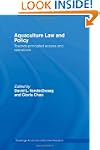 Aquaculture Law and Policy: Towards p...
