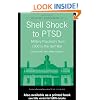 Shell Shock to PTSD: Military Psychiatry from 1900 to the Gulf War (Maudsley Series)