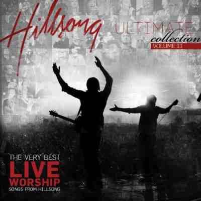 Hillsong - Ultimate Worship Collection, Volume II - Zortam Music