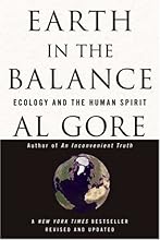 Earth in the Balance: Ecology and the Human Spirit