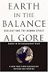 Earth in the Balance: Ecology and the Human Spirit