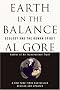Earth in the Balance: Ecology and the Human Spirit