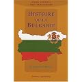 Histoire de la Bulgarie. Au Pays des Roses