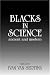 Blacks in Science: Ancient and Modern (Journal of African Civilizations ; Vol. 5, No. 1-2)