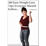 Weight Loss and Weight Maintenance - The Ultimate Tip Collection for Weight Loss, Weight Loss Maintenance and Regaining a Healthy Lifestyle... (Weight Loss Tips)