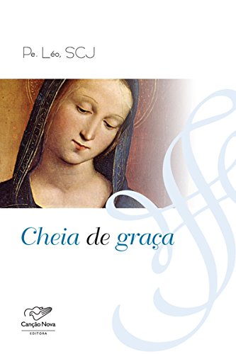 Cheia de graça (Portuguese Edition)